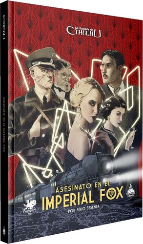 LA LLAMADA DE CTHULHU JDR ASESINATO EN EL IMPERIAL FOX