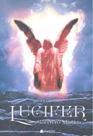 LUCIFER: GUERRERO MISTICO