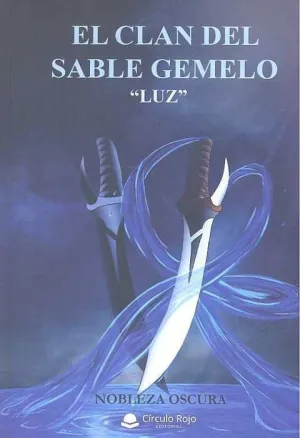 EL CLAN DEL SABLE GEMELO LUZ
