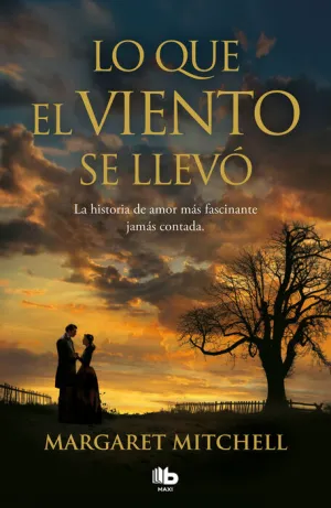 LO QUE EL VIENTO SE LLEVÓ (ED BOLSILLO)
