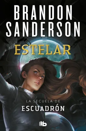 ESTELAR (LA SECUELA DE ESCUADRON) (DE BOLSILLO) ESTELAR (LA SECUELA DE ESCUADRON) (DE BOLSILLO)