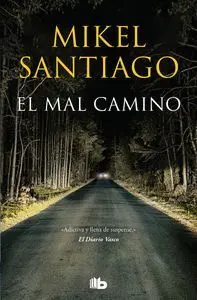 EL MAL CAMINO