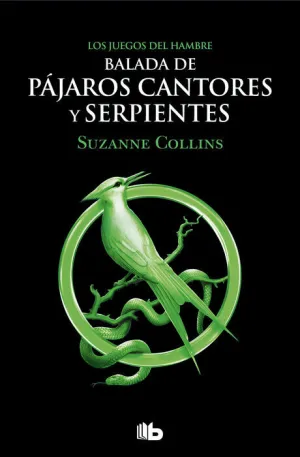 LOS JUEGOS DEL HAMBRE: BALADA DE PÁJAROS CANTORES Y SERPIENTES