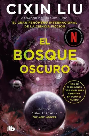 LOS TRES CUERPOS 2. EL BOSQUE OSCURO