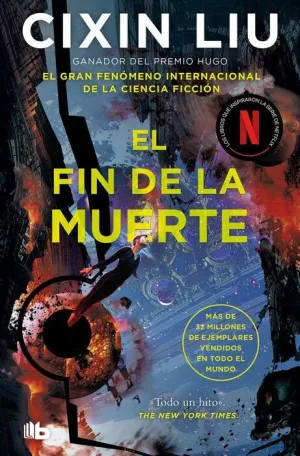 LOS TRES CUERPOS 3. EL FIN DE LA MUERTE
