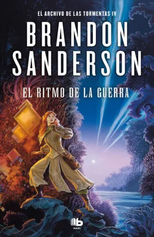 EL ARCHIVO DE LAS TORMENTAS IV: EL RITMO DE LA GUERRA