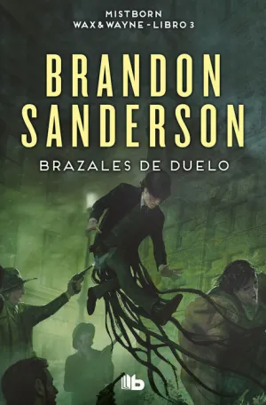 WAX & WAYNE V3. BRAZALES DE DUELO (ED BOLSILLO)