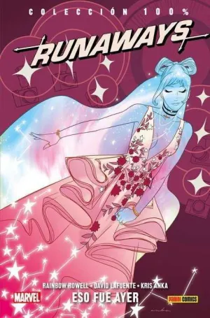 RUNAWAYS #03. ESO FUE AYER (100% MARVEL HC.)