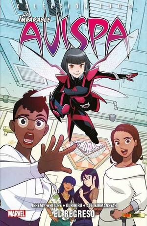LA IMPARABLE AVISPA: EL REGRESO (100% MARVEL)