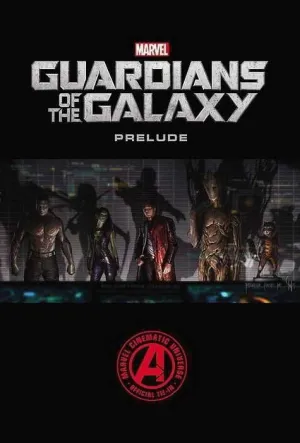 MARVEL CINEMATIC COLLECTION #04. GUARDIANS OF THE GALAXY: PRELUDE