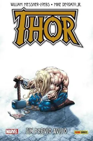 THOR: SIN PREVIO AVISO (100% MARVEL HC.)