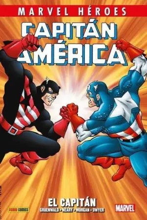 MARVEL HÉROES #096: CAPITAN AMERICA DE MARK GRUENWALD 02. EL CAPITAN