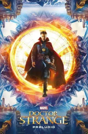 MARVEL CINEMATIC COLLECTION #06. DOCTOR STRANGE - PRELUDIO