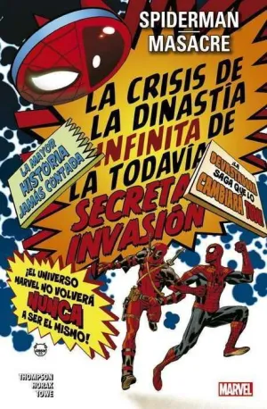 SPIDERMAN / MASACRE: LA CRISIS DE LA DINASTIA INFINITA (100% MARVEL)