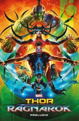 MARVEL CINEMATIC COLLECTION #08. THOR: RAGNAROK - PRELUDIO