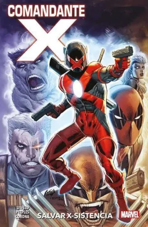 COMANDANTE X. SALVAR X-SISTENCIA (100% MARVEL)