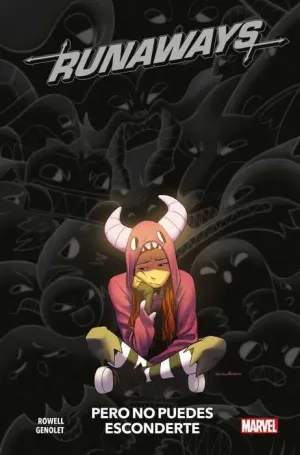 RUNAWAYS #04. PERO NO PUEDES ESCONDERTE (100% MARVEL HC.)