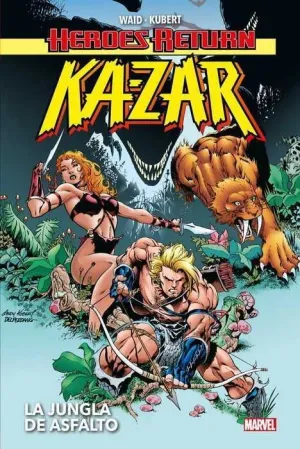 KA-ZAR. LA JUNGLA DE ASFALTO (HEROES RETURN)