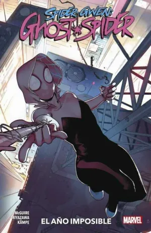 SPIDER-GWEN: GHOST SPIDER #02. EL AÑO IMPOSIBLE (100% MARVEL)