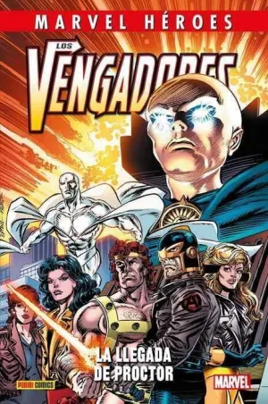 MARVEL HÉROES #099: LOS VENGADORES. LA LLEGADA DE PROCTOR