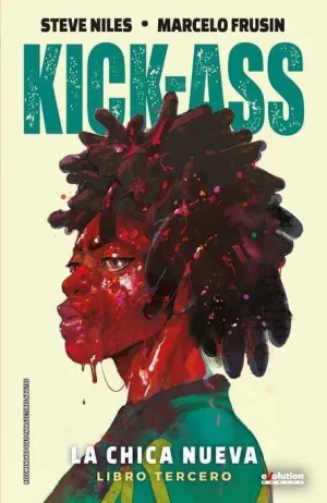 KICK-ASS: LA CHICA NUEVA. LIBRO 3 (NUEVA EDICION)