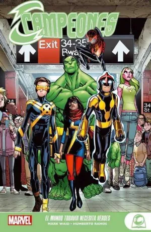 MARVEL YOUNG ADULTS. CAMPEONES #01 EL MUNDO TODAVIA NECESITA HEROES