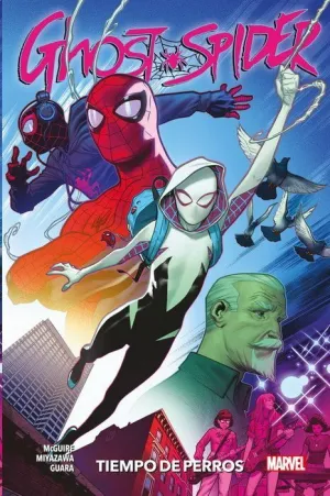 SPIDER-GWEN: GHOST SPIDER #03. TIEMPO DE PERROS (100% MARVEL)