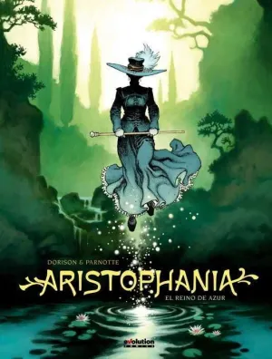 ARISTOPHANIA #01. EL REINO DE AZUR