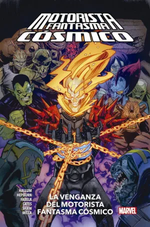 LA VENGANZA DEL MOTORISTA FANTASMA CÓSMICO (100% MARVEL HC.)