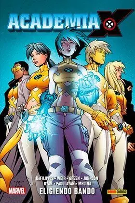 ACADEMIA X #01. ELIGIENDO BANDO (100% MARVEL HC.)