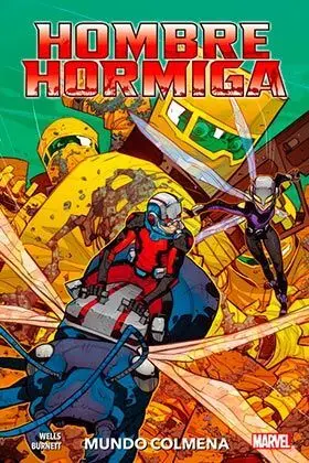 HOMBRE HORMIGA: MUNDO COLMENA