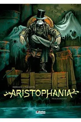ARISTOPHANIA #02 PROGREDIENTES