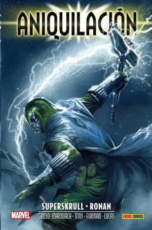 ANIQUILACION SAGA #03. SUPERSKRULL - RONAN