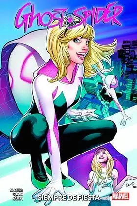 SPIDER-GWEN: GHOST SPIDER #04. SIEMPRE DE FIESTA (100% MARVEL)