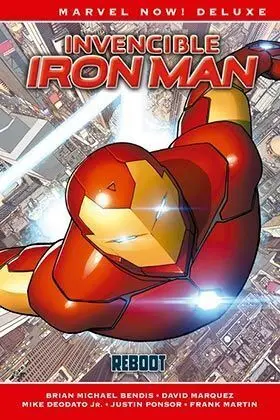 EL INVENCIBLE IRON MAN #01. REBOOT (MARVEL NOW! DELUXE)