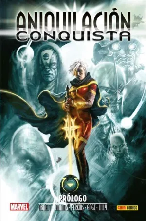 ANIQUILACION SAGA #06. CONQUISTA: PROLOGO