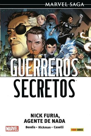 MARVEL SAGA #118. GUERREROS SECRETOS 01: NICK FURIA, AGENTE DE NADA