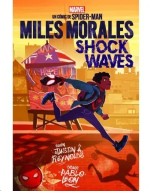MARVEL SCHOLASTIC. MILES MORALES #01. SHOCK WAVES