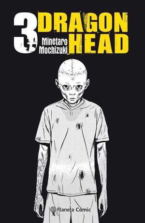 DRAGON HEAD #03 (NUEVA EDICION)
