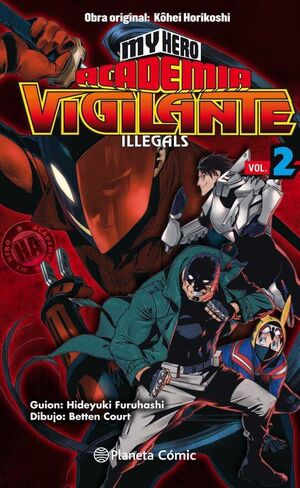 MY HERO ACADEMIA: VIGILANTE ILLEGALS #02