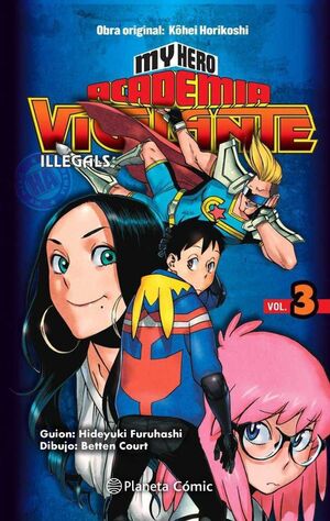 MY HERO ACADEMIA: VIGILANTE ILLEGALS #03