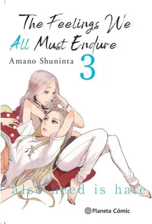 THE FEELINGS WE ALL MUST ENDURE #03
