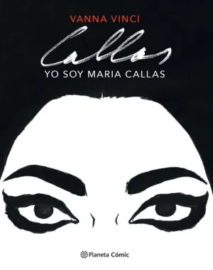 YO SOY MARIA CALLAS (COMIC)