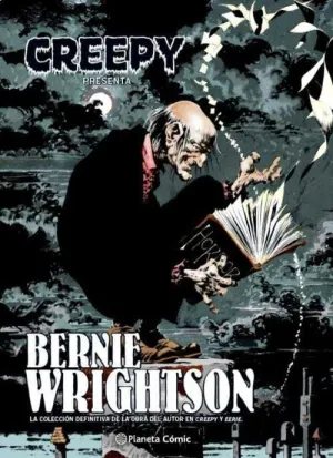 CREEPY PRESENTA BERNIE WRIGHTSON (NUEVA EDICION)