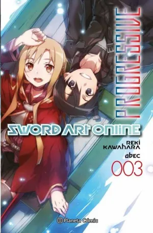SWORD ART ONLINE PROGRESSIVE #03 (NOVELA)
