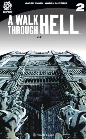 A WALK THROUGH HELL #02