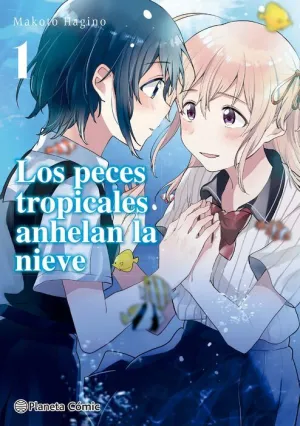 LOS PECES TROPICALES ANHELAN LA NIEVE #01 LOS PECES TROPICALES ANHELAN LA NIEVE #01