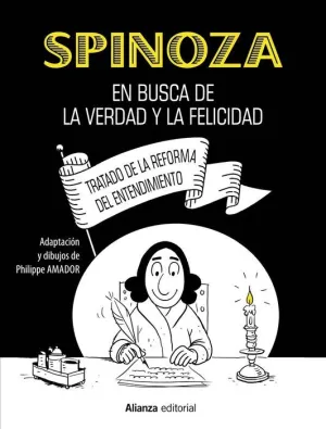 SPINOZA: EN BUSCA DE LA VERDAD Y LA FELICIDAD