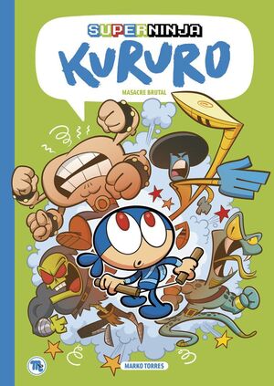 SUPERNINJA KURURO: MASACRE BRUTAL