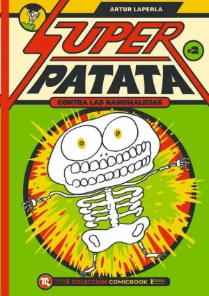SUPERPATATA CONTRA LAS NANOMALICIAS #02